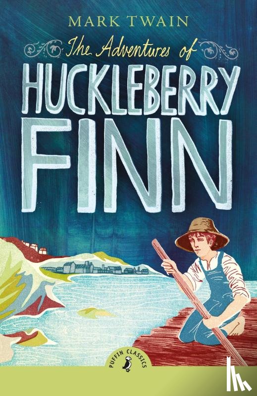 Twain, Mark - The Adventures of Huckleberry Finn