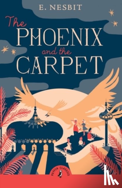 Nesbit, Edith - The Phoenix and the Carpet