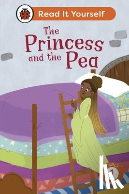 Ladybird - The Princess and the Pea: Read It Yourself - Level 1 Early Reader
