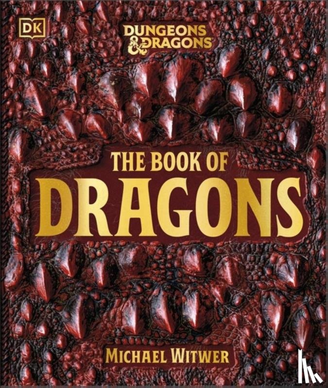 Witwer, Michael - Dungeons & Dragons The Book of Dragons