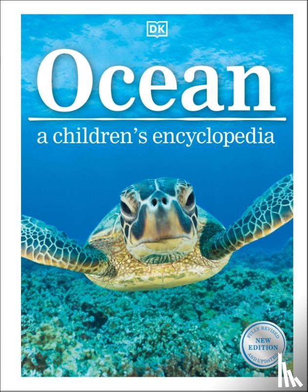 DK - Ocean A Children's Encyclopedia: New Edition