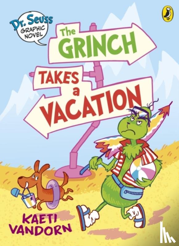 Vandorn, Kaeti - Dr. Seuss Graphic Novel: The Grinch Takes a Vacation