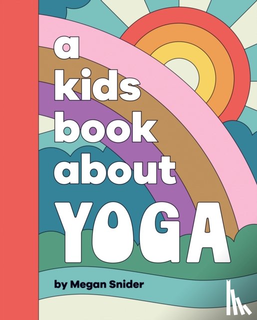 Emily Snider, Megan - A Kids Book About Yoga