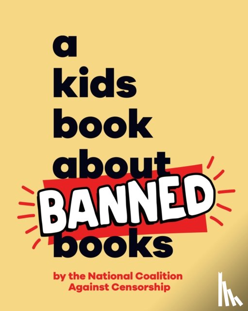 National Coalition Against Censorship - A Kids Book About Banned Books