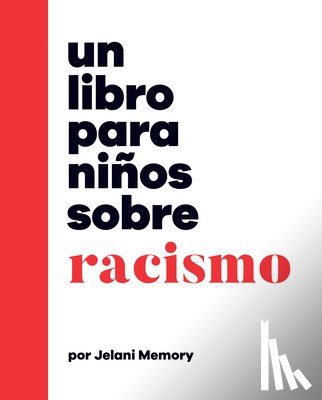 Memory, Jelani - Un Libro Para Niños Sobre Racismo