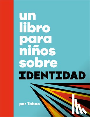 Taboo - Un Libro Para Niños Sobre Identidad
