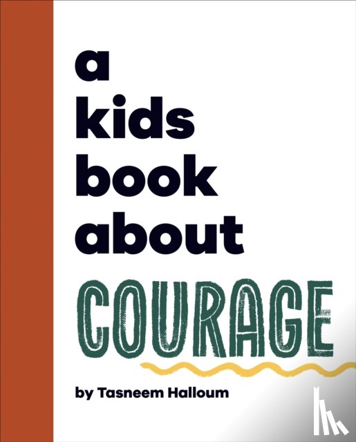 Halloum, Tasneem - A Kids Book About Courage