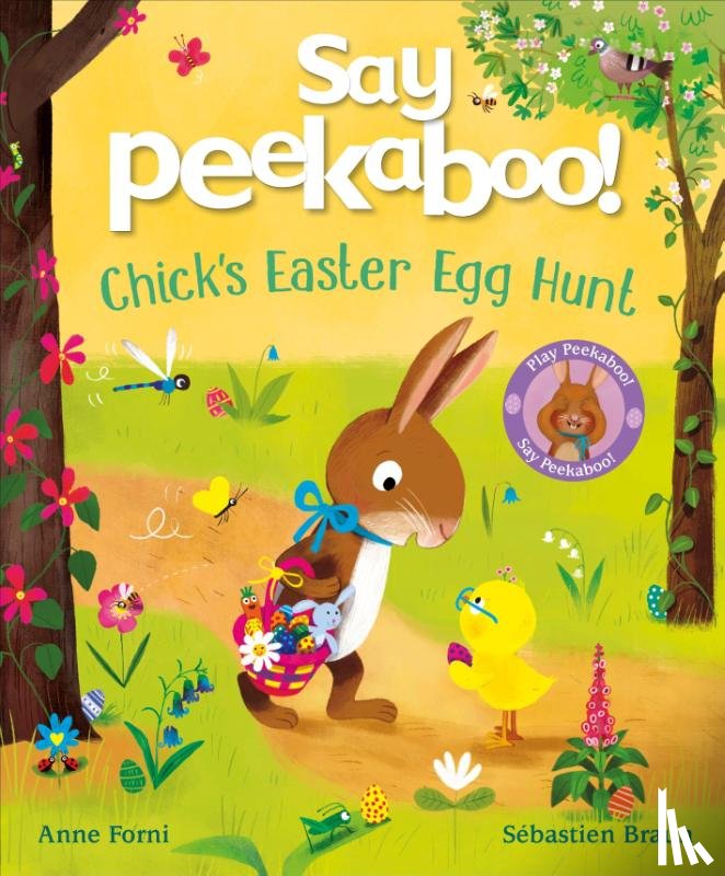 Forni, Anne - Say Peekaboo! Chick's Easter Egg Hunt