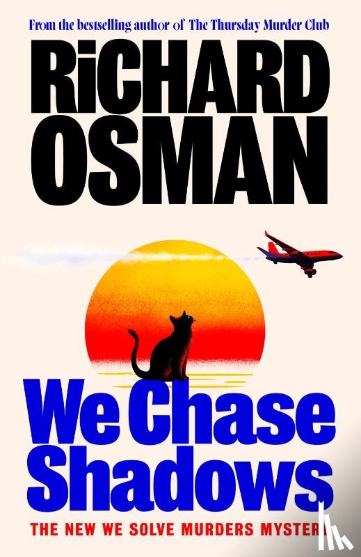 Osman, Richard - We Chase Shadows