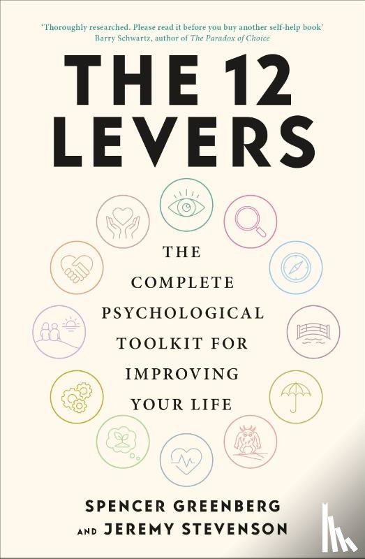 Greenberg, Spencer, Stevenson, Jeremy - The 12 Levers
