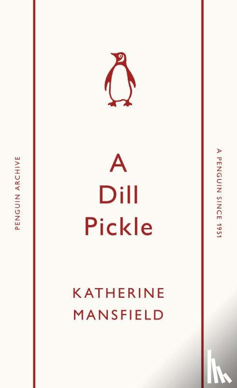 Mansfield, Katherine - A Dill Pickle