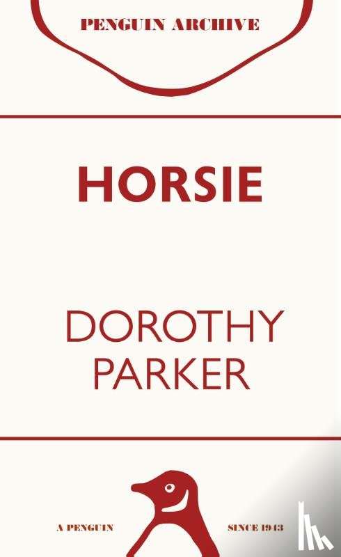 Parker, Dorothy - Horsie
