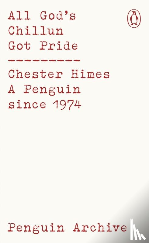 Himes, Chester - All God's Chillun Got Pride