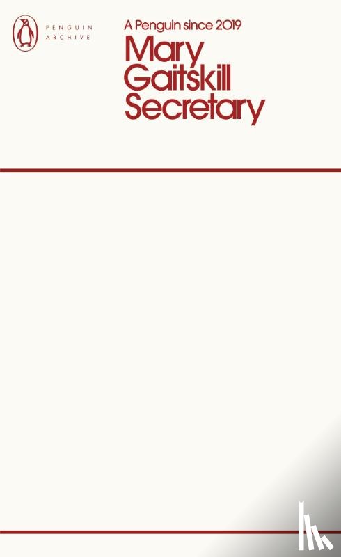 Gaitskill, Mary - Secretary