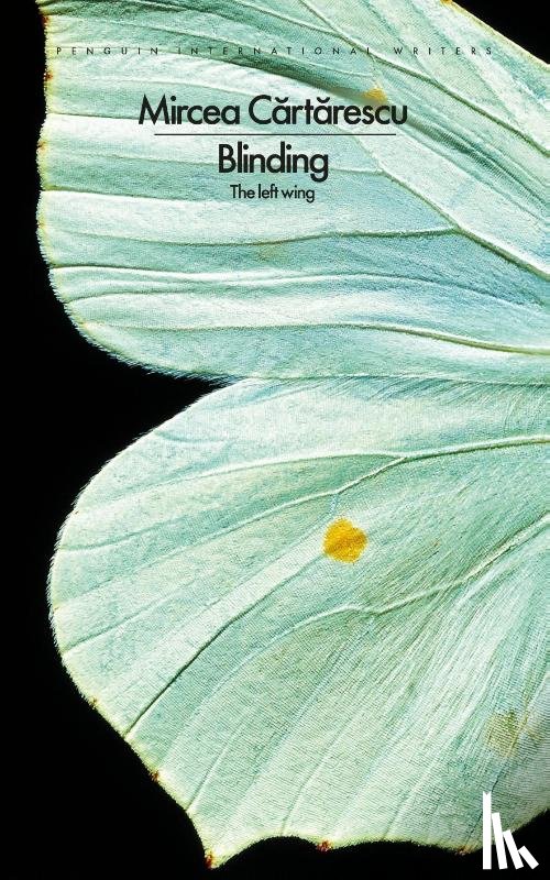 Cartarescu, Mircea - Blinding: The Left Wing