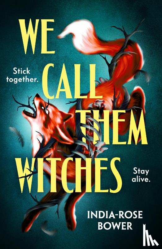 Bower, India-Rose - We Call Them Witches