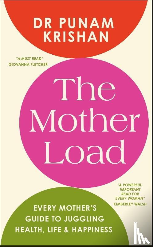 Krishan, Punam Dr - The Mother Load
