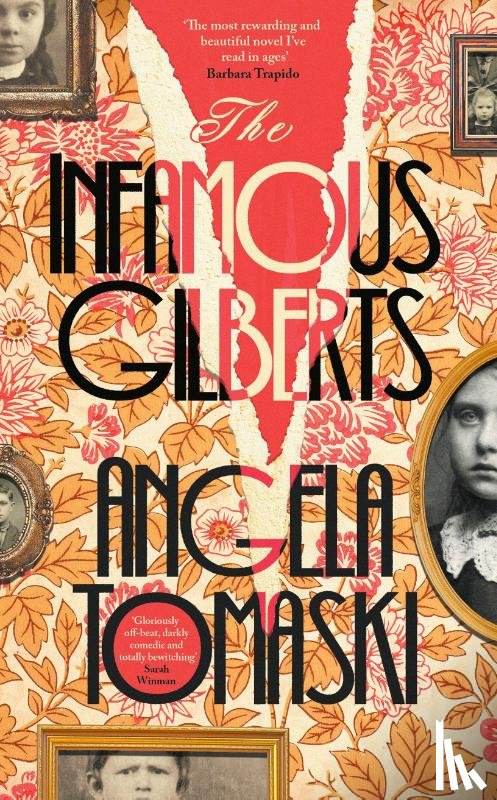 Tomaski, Angela - The Infamous Gilberts