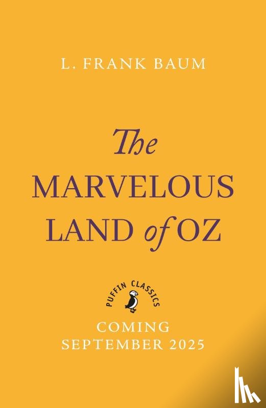 Baum, L. Frank - The Marvellous Land of Oz