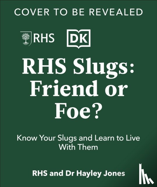 Royal Horticultural Society - RHS Slugs: Friend or Foe?