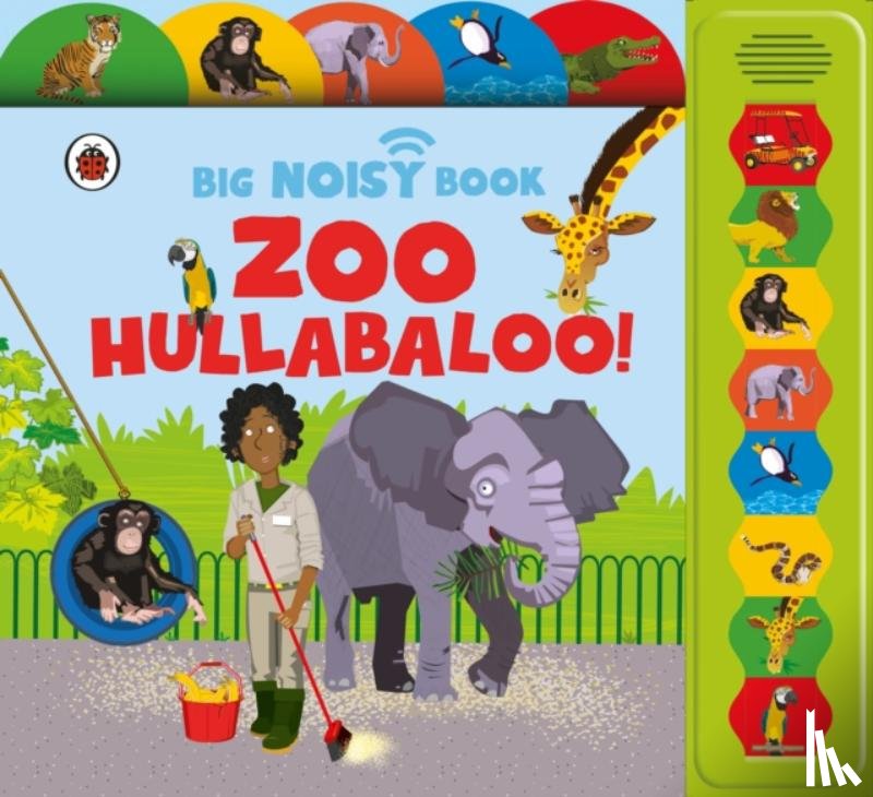 Crupi, Jaclyn, Ladybird - Zoo Hullabaloo! Ladybird Big Noisy Book