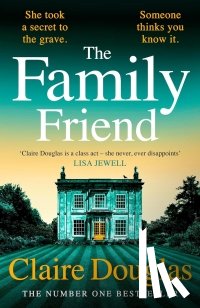 Douglas, Claire - The Family Friend