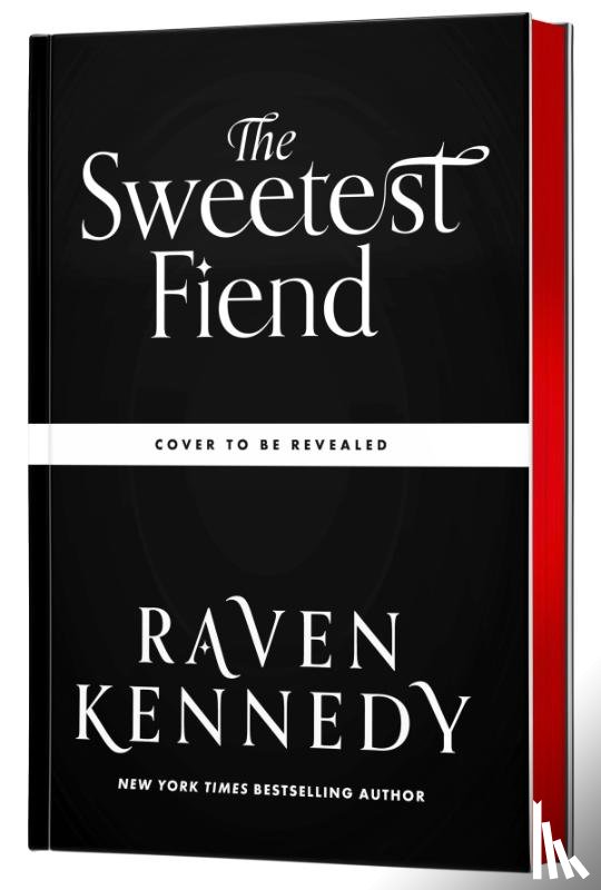 Kennedy, Raven - The Sweetest Fiend