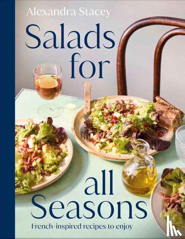 Stacey, Alexandra - Salads for all Seasons