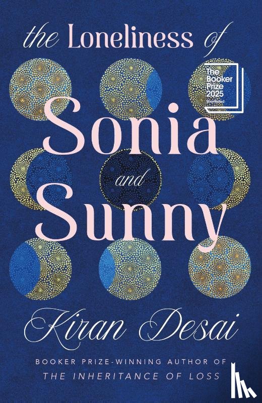 Desai, Kiran - The Loneliness of Sonia and Sunny