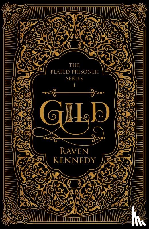 Kennedy, Raven - Gild