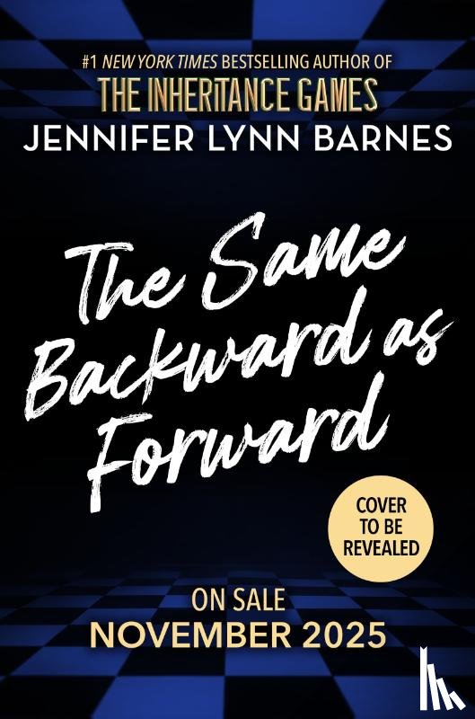 Barnes, Jennifer Lynn - The Same Backward as Forward (The Inheritance Games)