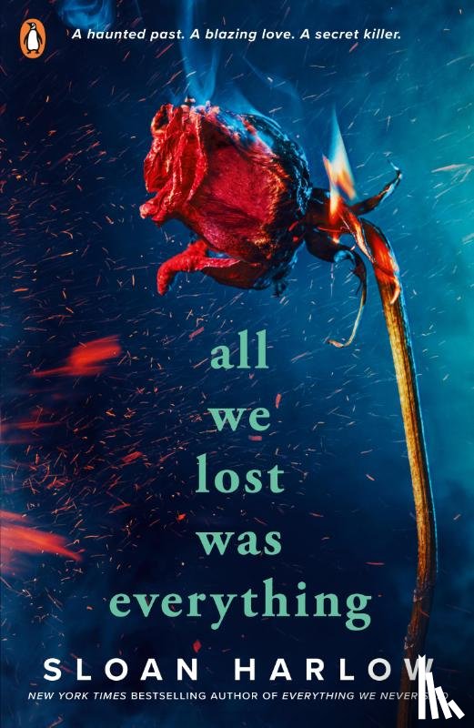 Harlow, Sloan - All We Lost Was Everything