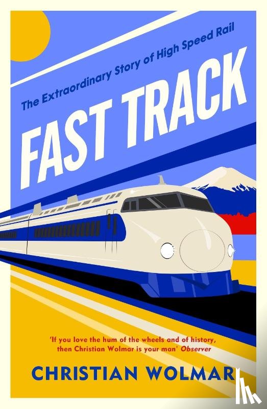 Wolmar, Christian - Fast Track