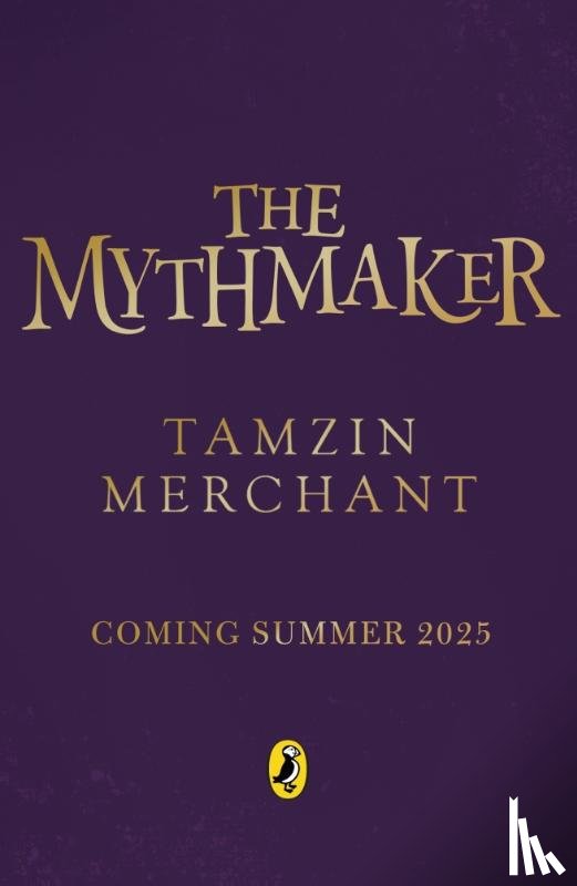 Merchant, Tamzin - The Mythmakers