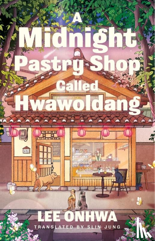 Onhwa, Lee - A Midnight Pastry Shop Called Hwawoldang