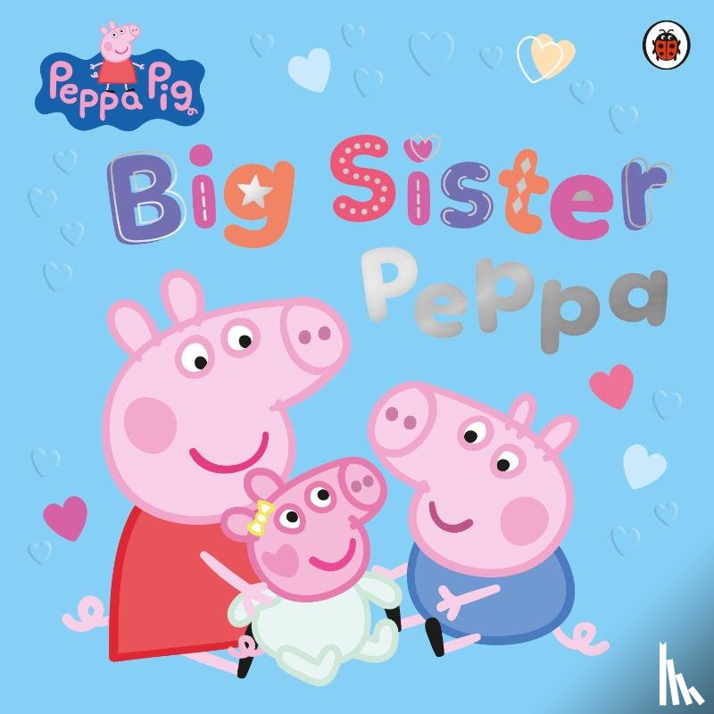 Peppa Pig - Peppa Pig: Big Sister Peppa