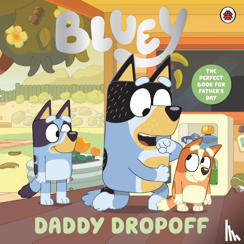 Bluey - Bluey: Daddy Dropoff