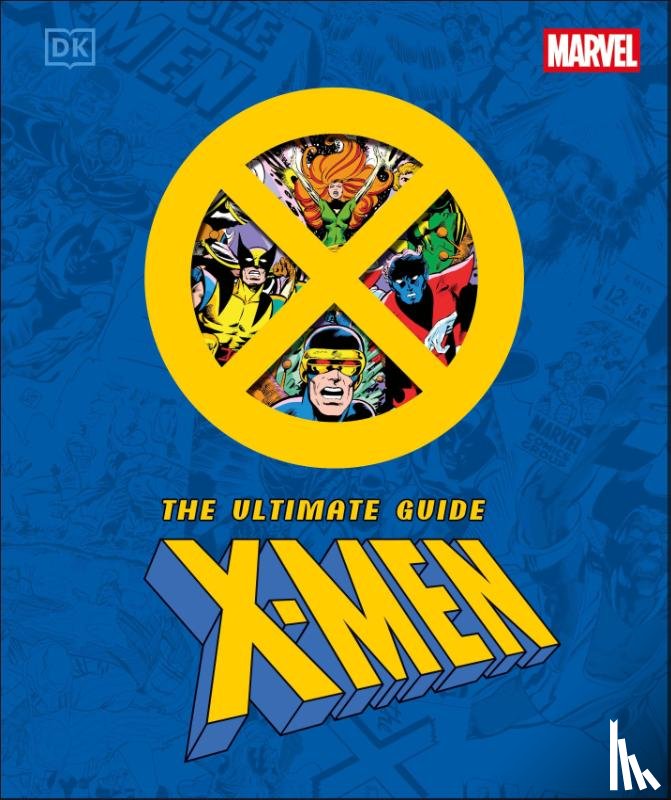 Wiacek, Stephen - Marvel X-Men The Ultimate Guide