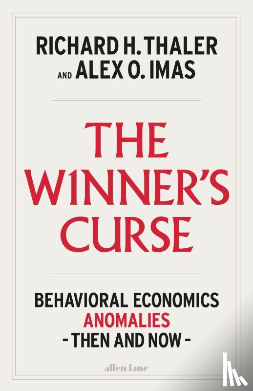 Thaler, Richard H., Imas, Alex O. - The Winner's Curse