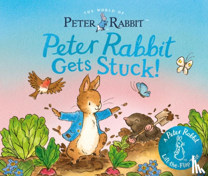 Potter, Beatrix - Peter Rabbit Gets Stuck!: A Peter Rabbit Lift-The-Flap Tale