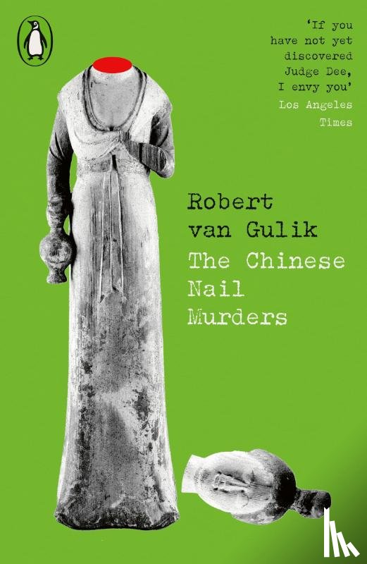 Gulik, Robert Van - The Chinese Nail Murders