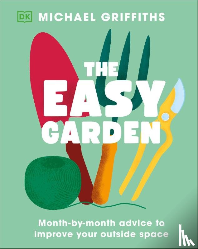 Griffiths, Michael - The Easy Garden