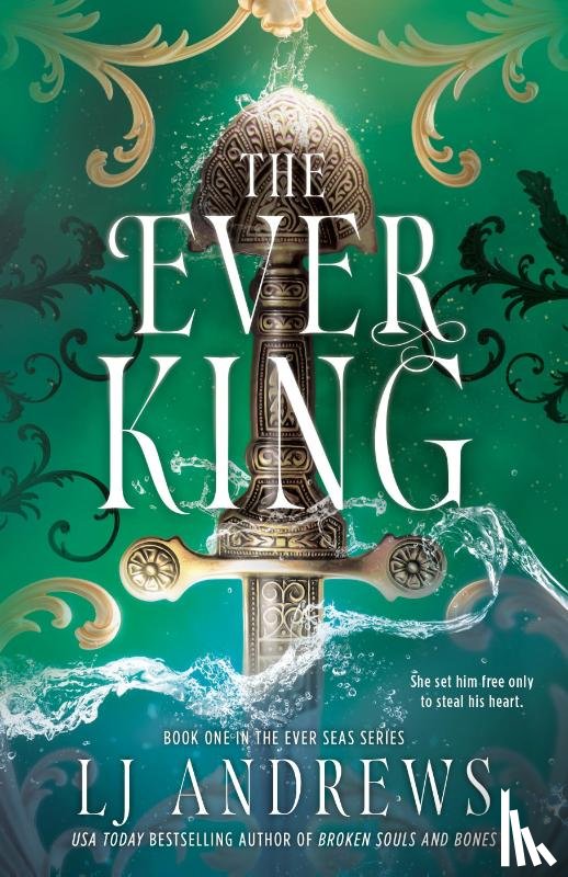 Andrews, LJ - The Ever King