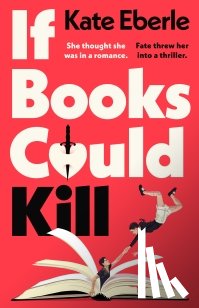 Eberle, Kate - If Books Could Kill