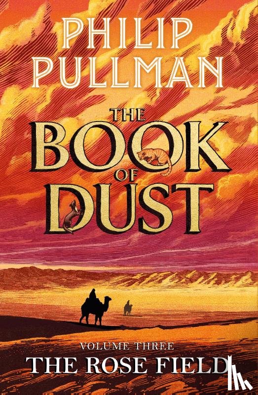 Pullman, Philip - The Rose Field: The Book of Dust Volume Three