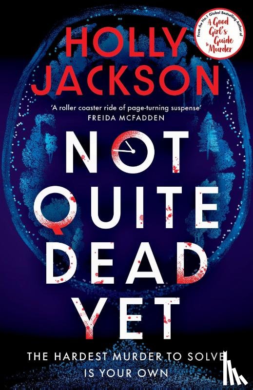 Jackson, Holly - Not Quite Dead Yet