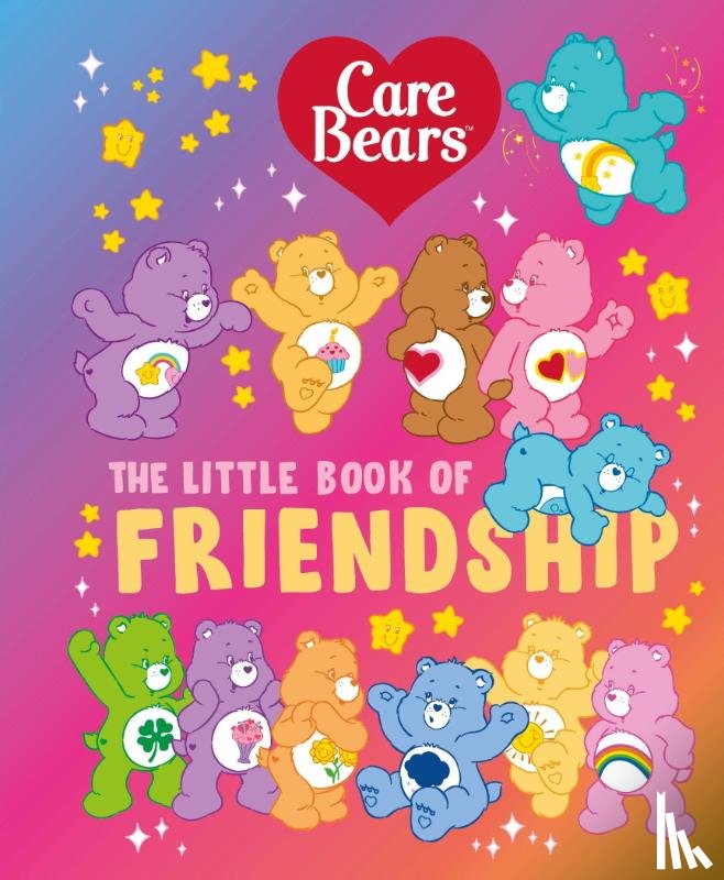 Care Bears - Care Bears: The Little Book of Friendship