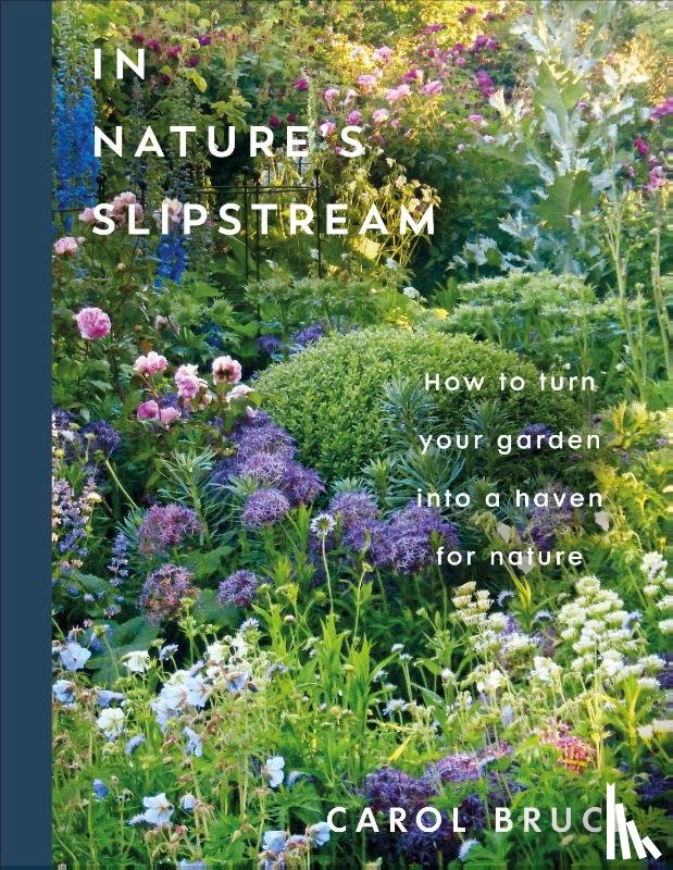Bruce, Carol - In Nature's Slipstream