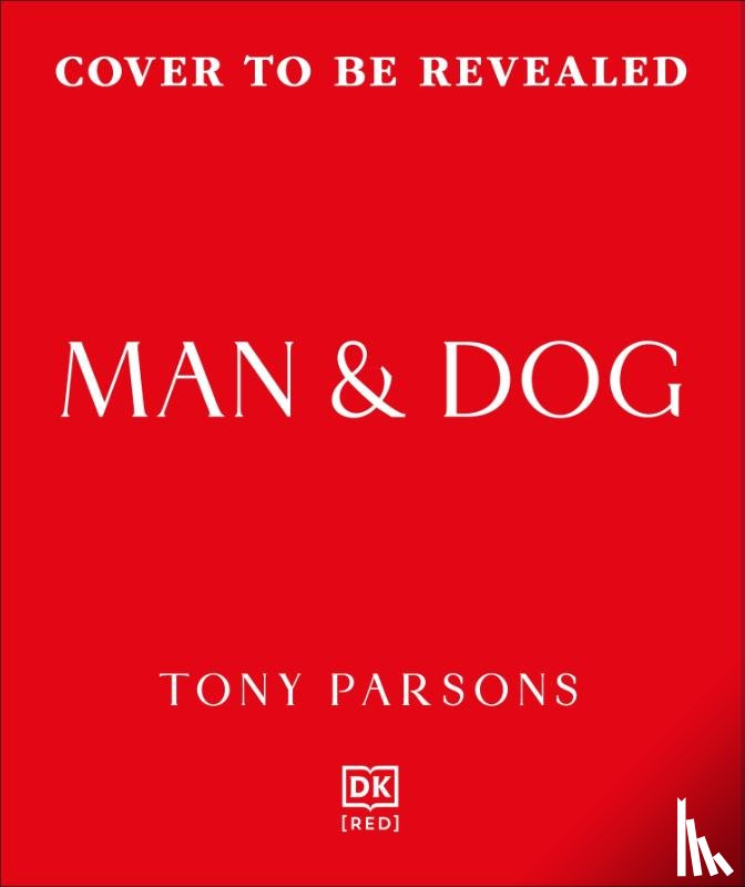 Parsons, Tony - Man & Dog
