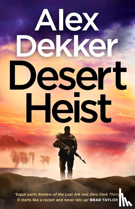 Dekker, Alex - Desert Heist
